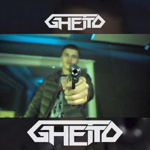 Ghetto (Explicit)