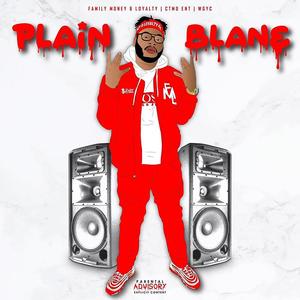 Plain Blane (Explicit)