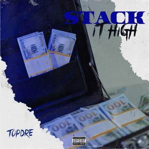 Stack It High (Explicit)