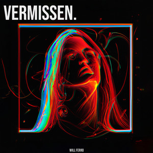 Vermissen (Explicit)