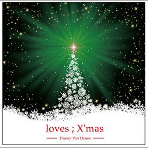 loves ; X'mas