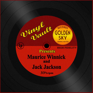 Vinyl Vault Presents Maurice Winnick and Jack Jackson