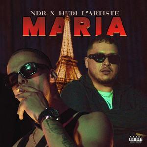 Maria (feat. Hedi L'artiste) [Explicit]