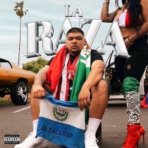 La Raza (Explicit)