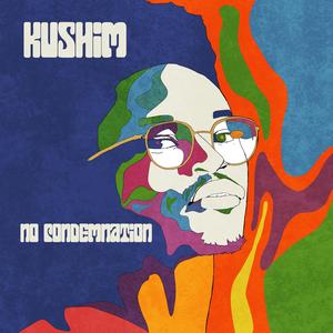 Kushim - No Condemnation