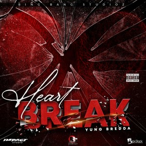 Heart Break (Explicit)