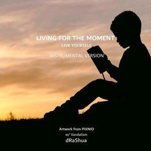 Living In The Moment (Instrumental Version)