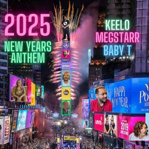 2025 (NEW YEAR ANTHEM) (feat. MEG STARR)