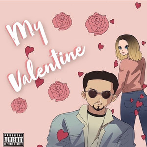 My Valentine (Explicit)