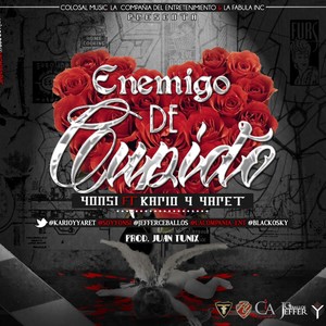 Enemigo De Cupido(feat. Kario & Yaret)