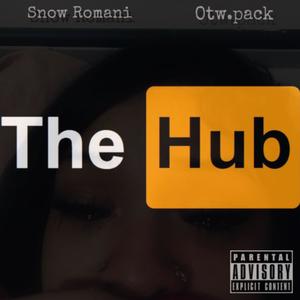 The Hub (feat. Otw.pack) (Explicit)