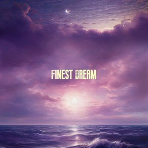 Finest Dream