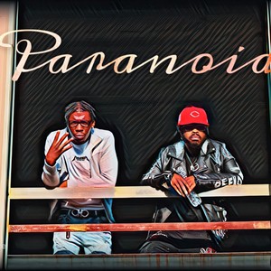 Paranoid (feat. Oosoo polo) [Explicit]