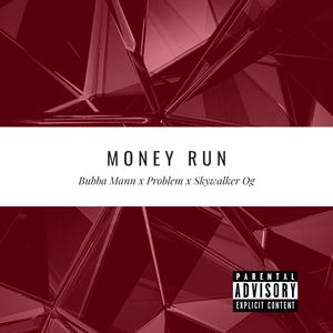 Money Run (Explicit)