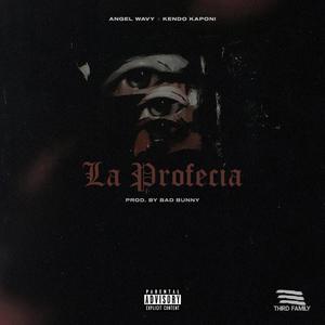 La Profecía (feat. Kendo Kaponi)