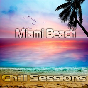 Miami Beach (Chill Sessions)