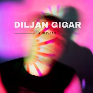 Diljan Gigar