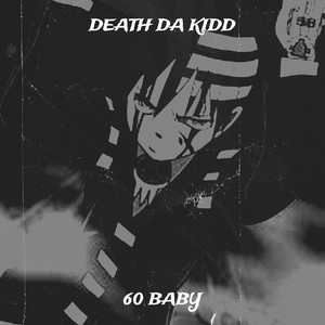 Death da Kidd (Explicit)