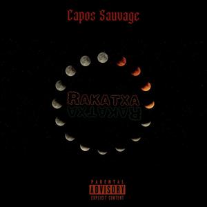 capos sauvage -Rakatxa (Explicit)