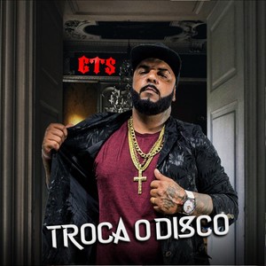 Troca o Disco (Explicit)