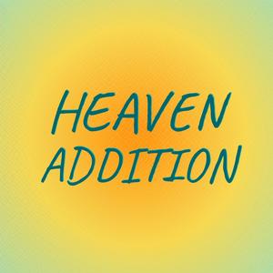 Heaven Addition