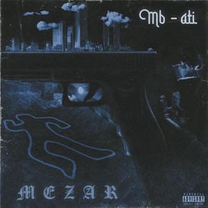 Mezar (Explicit)