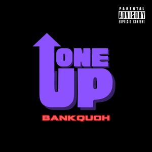 One Up (Explicit)