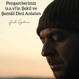 Peygamberimizin Şekil ve Şemali Dini Anlatım