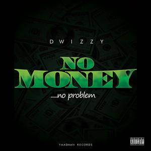 No Money No Problem (Explicit)