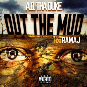 Out The Mud(feat. Ramaj) (Explicit)