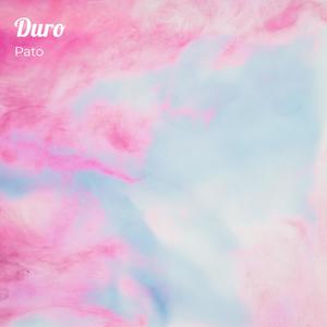 Duro (Explicit)