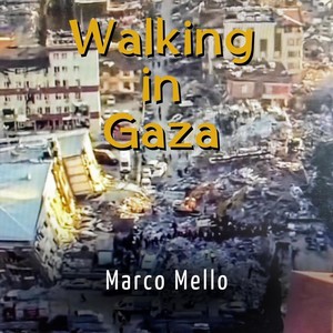 Walking in Gaza