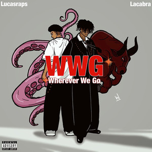 Wherever We Go (feat. LucasRaps) (Explicit)