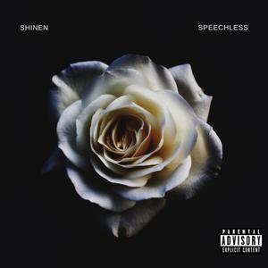 Speechless (Explicit)