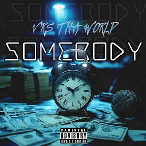 Somebody (Explicit)