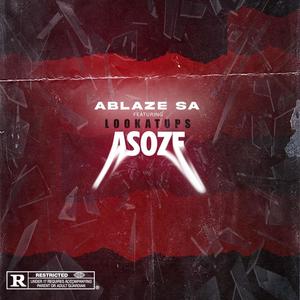 Asoze (feat. LOOKATUPS)