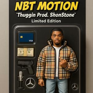 NBT MOTION - Thuggin (Explicit)