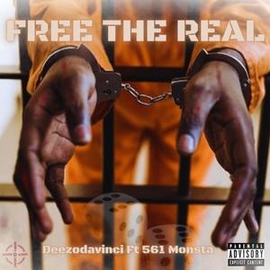 Free The Real(feat. 561 Monsta) (Explicit)