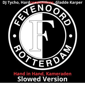 Hand in Hand, Kameraden (DJ Tycho Remix|Slowed Version)