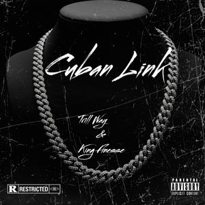 Cuban Link (feat. King Finesse) (Explicit)