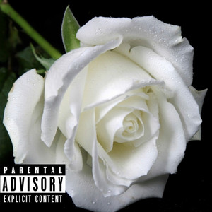 White Rose (Explicit)