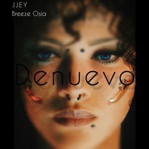 DeNuevo (feat. JJey)