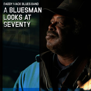 A Bluesman Looks at Seventy