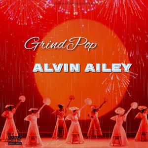 Alvin Ailey (Explicit)