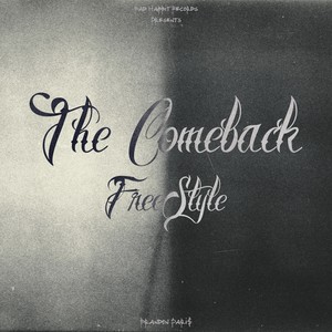 The Comeback (Freestyle) (Explicit)