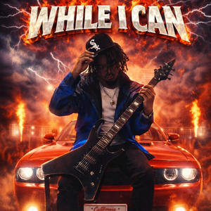 While I Can (Explicit)