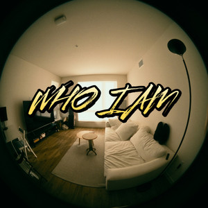 Who I Am (Explicit)