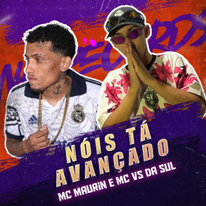 Nóis Tá Avançado (Explicit)