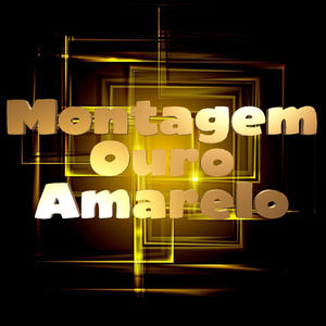 DJ HG - Montagem Ouro Amarelo