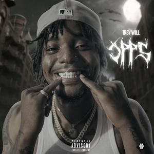 TR3Y WILL - OPPS (Explicit)